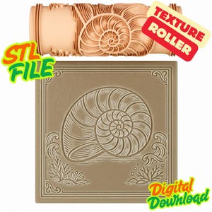 May include: A light tan cylindrical texture roller featuring a raised nautilus shell pattern, paired with a square tile showing the same embossed shell design, coral, and waves. The image includes the text "TEXTURE ROLLER", "STL FILE", and "Digital Download".