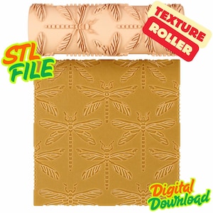 May include: A light peach-colored cylindrical texture roller featuring a repeating dragonfly pattern, paired with a square mustard-yellow sheet displaying the same embossed dragonfly design. The image includes text labels reading STL FILE, TEXTURE ROLLER, and DIGITAL DOWNLOAD.