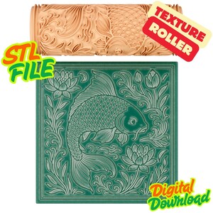 May include: A cylindrical texture roller with a carved koi fish and floral pattern, paired with a square green tile featuring an embossed koi fish and lotus flower design. The image includes text labels reading STL FILE, TEXTURE ROLLER, and DIGITAL DOWNLOAD.