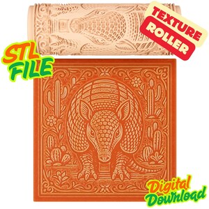 Peut inclure: Un rouleau à texture cylindrique beige avec un motif de tatou, placé au-dessus d'un carreau orange carré gaufré d'un motif détaillé de tatou, de cactus et de fleurs. Le texte sur l'image indique STL FILE, TEXTURE ROLLER et DIGITAL DOWNLOAD.