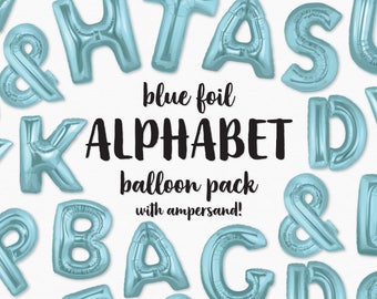 Blue Foil Balloon Letters Clip Art - Blue Letters - Balloon Party Invite Alphabet 1st 2nd Celebration Birthday Graphics - Instant Download