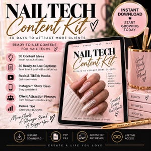 May include: A digital marketing content kit for nail technicians featuring a tablet displaying a guide titled Nail Tech Content Kit, 30 Days to Attract More Clients. The kit includes 30 content ideas, captions, reels, hooks, and story ideas.