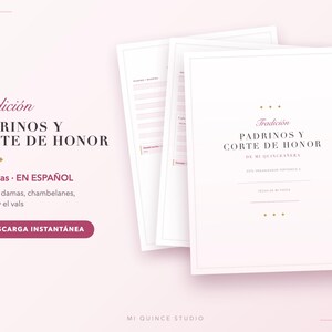 May include: A set of six printable pages in Spanish titled Tradición PADRINOS Y CORTE DE HONOR DE MI QUINCEAÑERA. The documents feature a light pink background with dark text, including sections for Padrinos, damas, chambelanes, ensayos, and el vals.