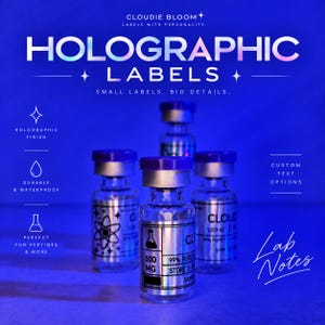 May include: Four clear glass vials with silver holographic labels featuring text and icons. The labels display 'CLOUDIE BLOOM', 'HOLOGRAPHIC LABELS', 'SMALL LABELS. BIG DETAILS.', '100 MG', '99% PURITY', and 'STORE 2-8C'. The vials have purple caps and are set against a blue background.