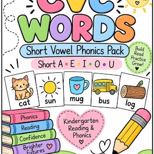 May include: A colorful educational printable titled CVC WORDS Short Vowel Phonics Pack featuring illustrations of a cat, sun, mug, bus, and log. It includes a stack of four books labeled Phonics, Reading, Confidence, and Brighter Futures, plus a pencil.