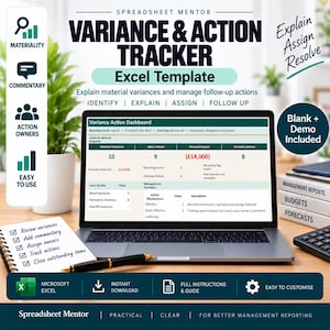 May include: A laptop displaying a Variance & Action Tracker Excel template dashboard. The screen shows data for material variances, open actions, and forecast impact. Text includes Explain, Assign, Resolve, and Blank + Demo Included.