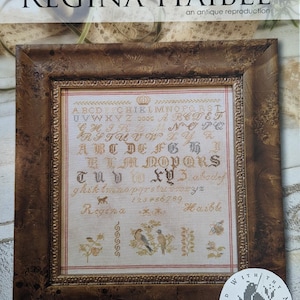 Regina Haible by With Thy Needle & Thread - Brenda Gervais - An Antique Reproduction Sampler Pattern - Cross Stitch Booklet #CS310