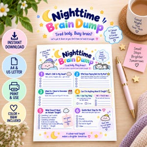 May include: A Nighttime Brain Dump printable planner sheet featuring six numbered sections for evening reflection, decorated with cartoon clouds, stars, and a crescent moon. The text includes prompts like What's Still In My Head and Gentle Next Step for Me, accompanied by a pink pen and a mug with the text Good Night You Got This.
