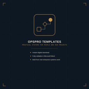 Pode incluir: Um gráfico digital azul escuro com um ícone quadrado de contorno dourado apresentando um símbolo de fluxograma. O texto diz OPSPRO TEMPLATES, PRACTICAL SYSTEMS FOR PEOPLE WHO RUN PROJECTS, Instant digital download, Fully editable in Microsoft Word.