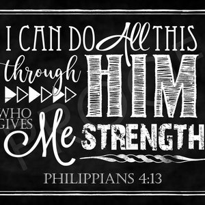 Scripture Art - Philippians 4:13 NIV ~ Chalkboard Style