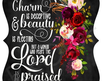 Magnet - 5x7 ornate magnet with inspirational quote - Proverbs 31:30