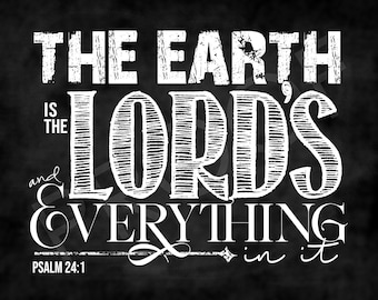 Scripture Art - Psalm 24:1 ~ Chalkboard Style