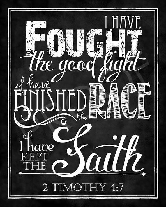 Scripture Art 2 Timothy 4 7 Chalkboard Style Etsy