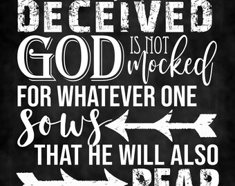 Scripture Art - Galatians 6:7 ~ Chalkboard Style