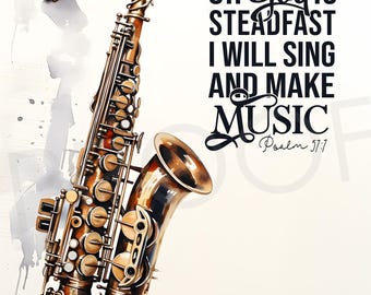 Scripture Art - Psalm 57:7 ~ Watercolor Saxaphone_Music