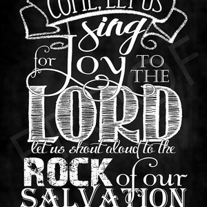 Scripture Art - Psalm 95:1 ~ Chalkboard Style