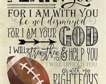 Scripture Art - Isaiah 41:10 football
