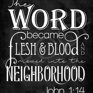 Scripture Art - John 1:14 (THE MESSAGE) ~ Chalkboard Style
