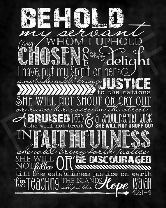 Scripture Art Isaiah 42 1 4 Chalkboard Style Etsy scripture-art-isaiah-42-1-4-chalkboard-style-etsy