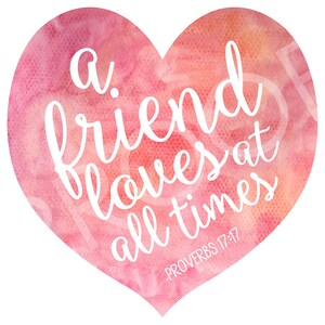 Heart-Shaped Magnet - Proverbs 17:17 ~ 5x5