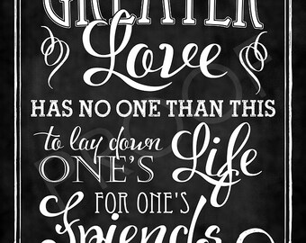 Scripture Art - John 15:13 ~ Chalkboard Style