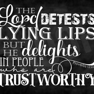 Scripture Art - Proverbs 12:22 ~ Chalkboard Style