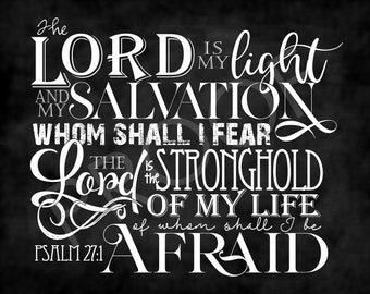 Scripture Art - Psalm 27:1 ~ Chalkboard Style