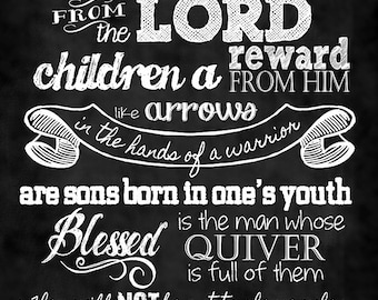 Scripture Art  - Psalm 127:3-5 ~ Chalkboard Style