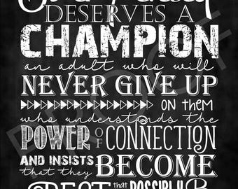 Quote "Every Child Deserves a Champion..." ~ Chalkboard Style  educators, teachers, children, CASA