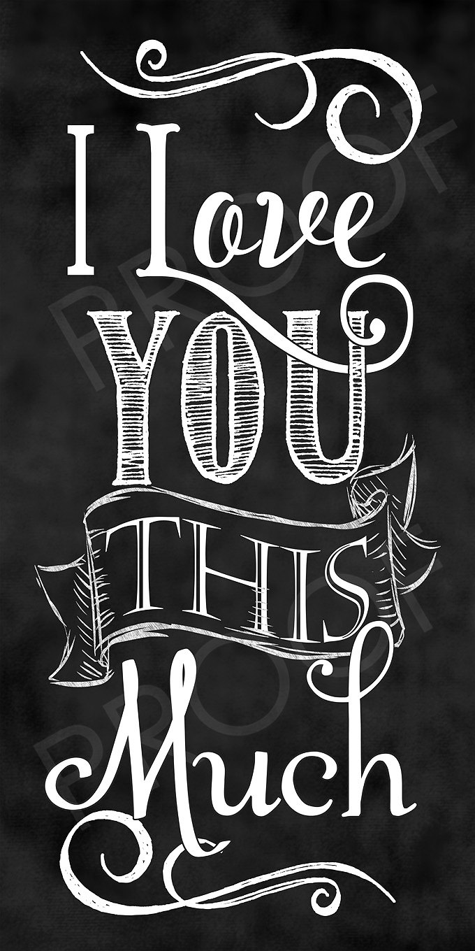 Chalkboard Art - I Love You This Much (custom Narrow Piece) - Etsy