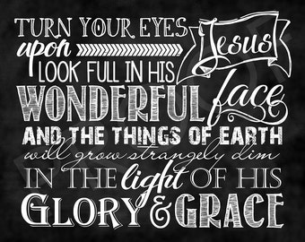 Chalkboard Art ~ Hymn: Turn Your Eyes Upon Jesus