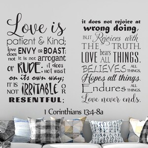 Vinyl Wall Decal | 1 Corinthians 13:4-8 | "Love is patient... believes all things, hopes all things, endures all things. Love never ends."