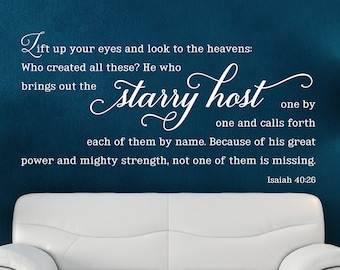 Vinyl Wall Art Decal | Isaiah 40:26 | "Lift up your eyes" | Church Pastor Sanctuary Foyer Home Entry Benediction Decor