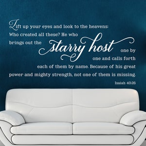 Vinyl Wall Art Decal | Isaiah 40:26 | &quot;Lift up your eyes&quot; | Church Pastor Sanctuary Foyer Home Entry Benediction Decor