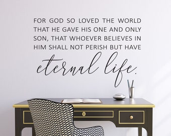 Vinilo pared calcomanía / Juan 3:16 / "Porque Dios amó tanto el mundo que dio a su único hijo..." / Home Church Sunday School Classroom Decor