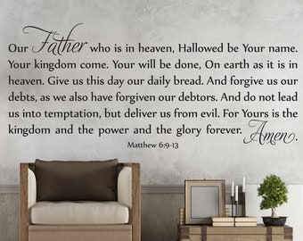 Vinyl Wall Art Decal | Matthew 6:9-13 | The Lord's Prayer | "Our Father who is in heaven, Hallowed be Your name. Your Kingdom come..."
