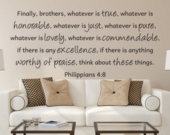 Vinilo calcomanía de pared / Filipenses 4:8 / Finalmente, hermanos, lo que sea verdad, lo que sea honorable, lo que sea justo, lo que sea puro..."