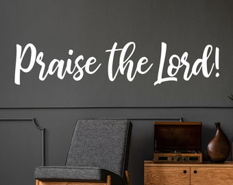 Vinyl Decal | "Praise the Lord" | Church Worship Sanctuary