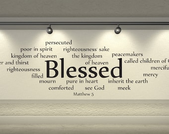 Vinyl Wall Art Decal | Matthew 5 | The Beatitudes &quot;Blessed&quot; | Church Youth Sanctuary Class School Classroom Home Family Living Dining Room
