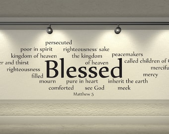 Vinyl Wall Art Decal | Matthew 5 | The Beatitudes "Blessed" | Church Youth Sanctuary Class School Classroom Home Family Living Dining Room