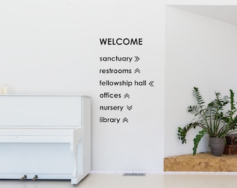 Vinyl Decal | "Welcome + Directional Signs" | FULLY CUSTOMIZABLE | Door Sign Church Worship Sanctuary Business Shop Company
