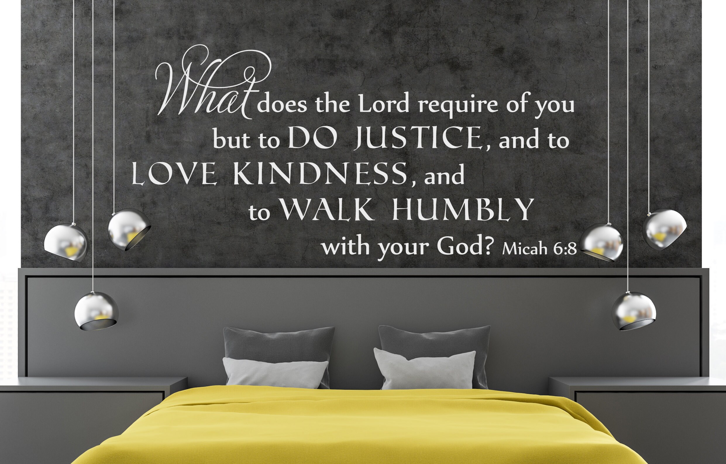 Vinyl Wall Decal | Micah 6:8 | "What does the Lord require of you but to do justice and to love kindness and to walk humbly with your God"