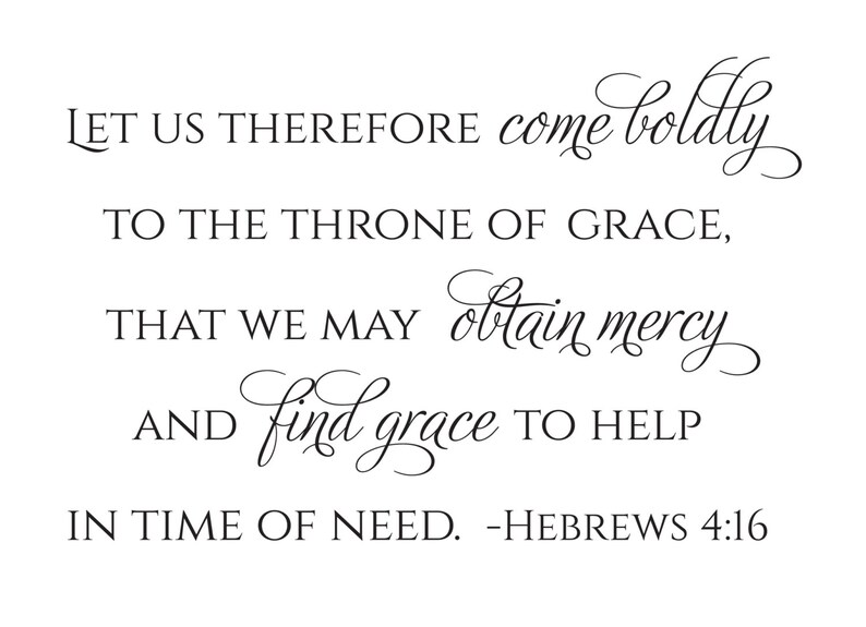 Vinyl Decal Hebrews 4:16 let Us Therefore Come - Etsy