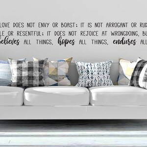 Vinyl Wall Decal | 1 Corinthians 13:4-8 | &quot;Love is patient... believes all things, hopes all things, endures all things. Love never ends.&quot;