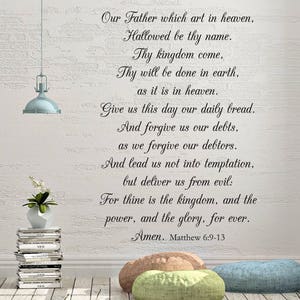 Vinyl Wall Decal | The Lord&#39;s Prayer Matthew 6:9-13 | &quot;Our Father which art in heaven, Hallowed be thy name. Thy kingdom come...&quot;