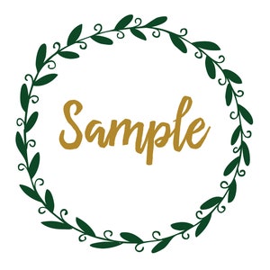 May include: A green leafy wreath with a gold "Sample" text in the center.