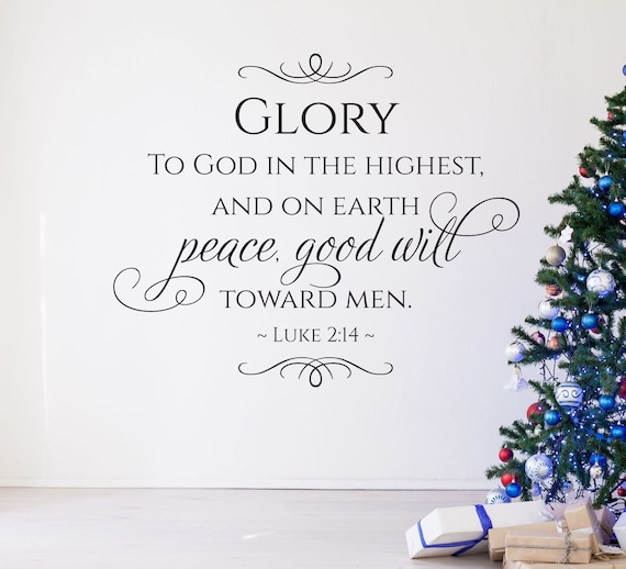 Vinyl Wall Art Decal Luke 2:14 Glory to God in the | Etsy