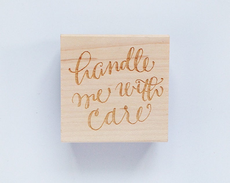 Handle Me With Care Rubber Stamp HandCalligraphy Stamp Handle Me With Care Rubber Stamp HandCalligraphy Stamp