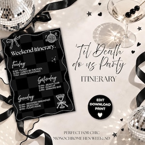 May include: A black and grey chequered weekend itinerary card featuring white text, a disco ball, and a martini glass icon. The card lists Friday, Saturday, and Sunday events. Nearby text reads 'Til Death do us Party ITINERARY' and 'EDIT DOWNLOAD PRINT'.