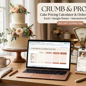 May include: A digital cake pricing calculator and order tracker displayed on a laptop and smartphone screen. The interface features the text CRUMB & PROFIT, Cake Pricing Calculator & Order Tracker, Excel + Google Sheets + Interactive Web App.
